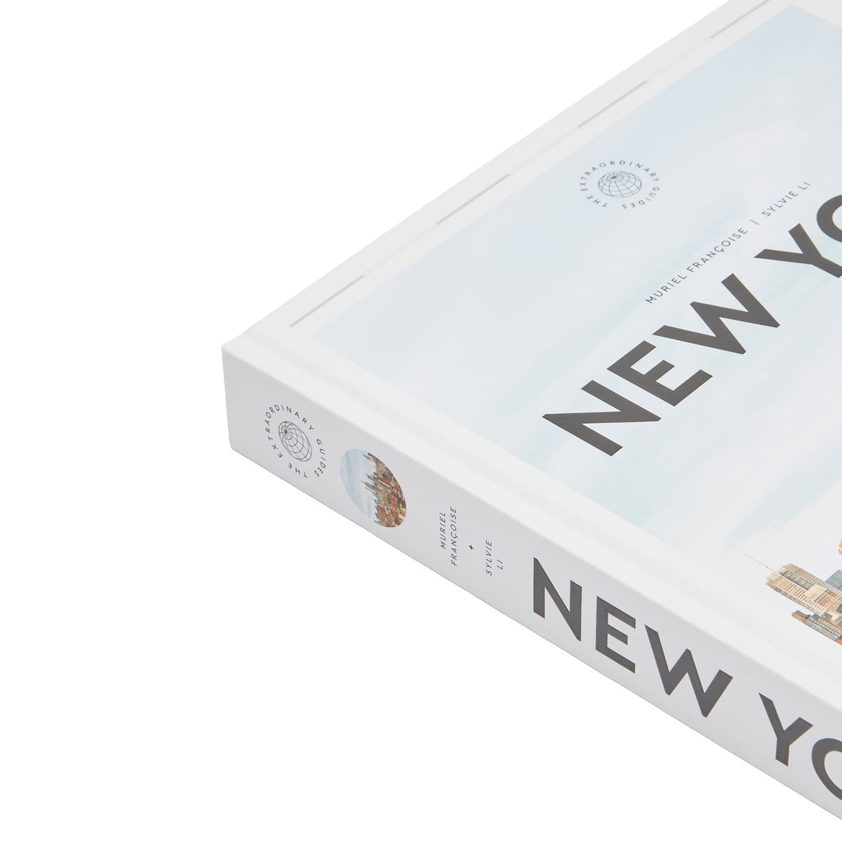The Extraordinary Guide: New York